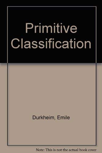 9780710013156: Primitive Classification