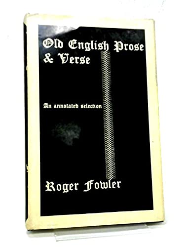 9780710013903: Old English prose and verse: An annotated selection