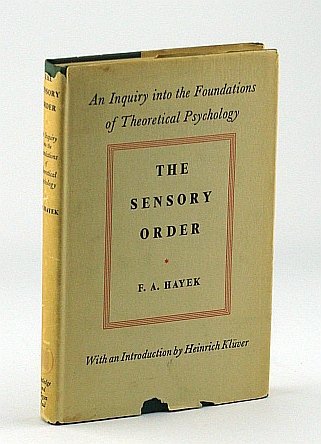 9780710015044: Sensory Order: Inquiry into the Foundations of Theoretical Psychology