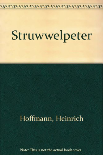 English Struwwelpeter, Or, Pretty Stories and Funny Pictures for Little Children (9780710015341) by Hoffman, Heinrich