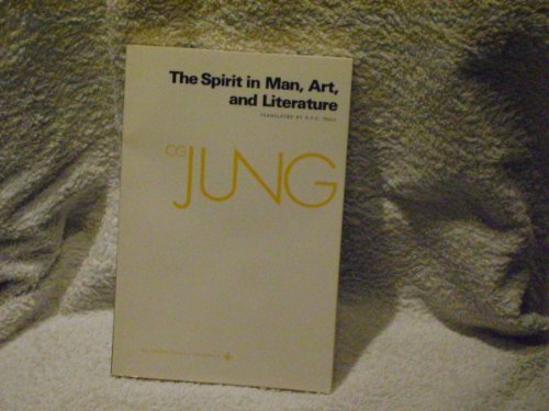 The Spirit in Man, Art and Literature (The collected works of C.G. Jung ; volume 15) - C.G. Jung ; translated by R.F.C. Hull