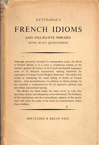 9780710016683: French Idioms and Figurative Phrases