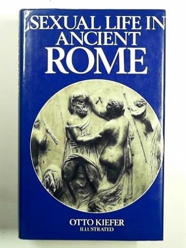 9780710016836: Sexual Life in Ancient Rome