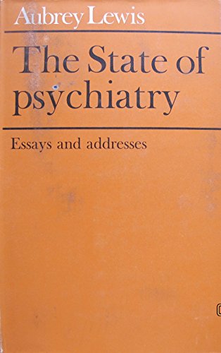 Beispielbild fr The state of psychiatry: essays and addresses zum Verkauf von Better World Books