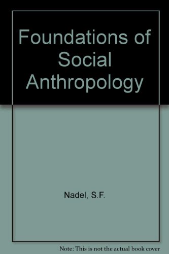 Stock image for The Foundations of Social Anthropology for sale by ThriftBooks-Atlanta
