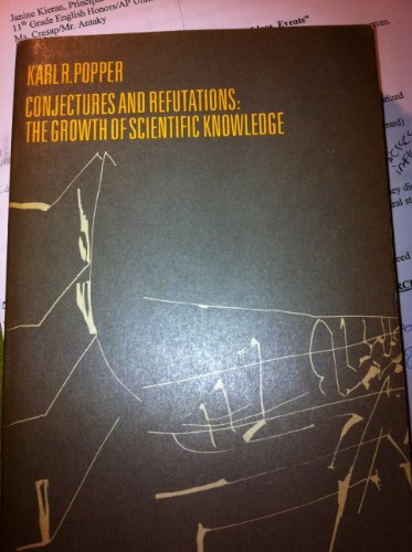 Conjectures and Refutations: Growth of Scientific Knowledge (9780710019660) by K R Popper