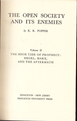 Beispielbild fr Open Society and Its Enemies: The High Tide of Prophecy: Hegel, Marx and the Aftermath v. 2 zum Verkauf von WorldofBooks
