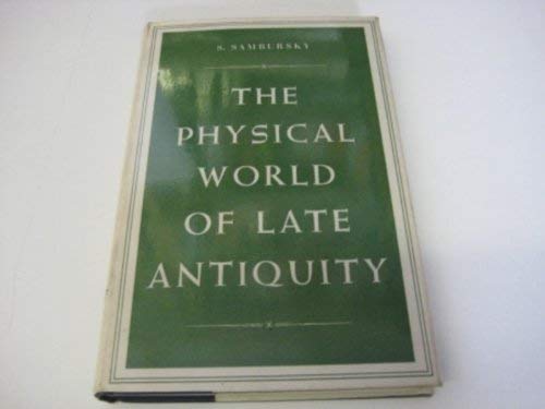Imagen de archivo de Physical World of Late Antiquity a la venta por HPB-Red