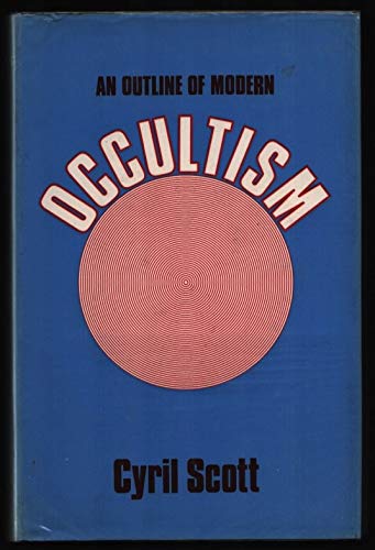 Stock image for Outline of Modern Occultism for sale by WorldofBooks