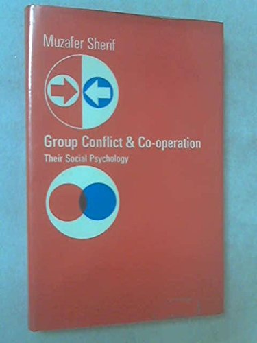 Beispielbild fr Group Conflict and Co-Operation: Their Social Psychology zum Verkauf von Anybook.com