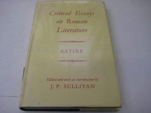 Beispielbild fr Critical Essays on Roman Literature: Satire zum Verkauf von Midtown Scholar Bookstore
