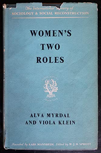 Beispielbild fr Women's Two Roles (International Library of Society) zum Verkauf von SecondSale
