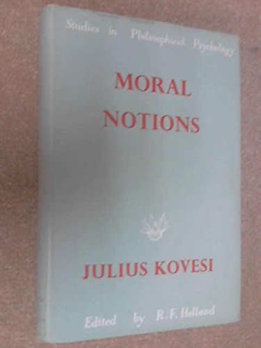 9780710029843: Moral Notions
