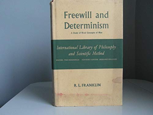 Beispielbild fr Freewill And Determinism: A Study of Rival Conceptions of Man. zum Verkauf von Antiquariaat Schot