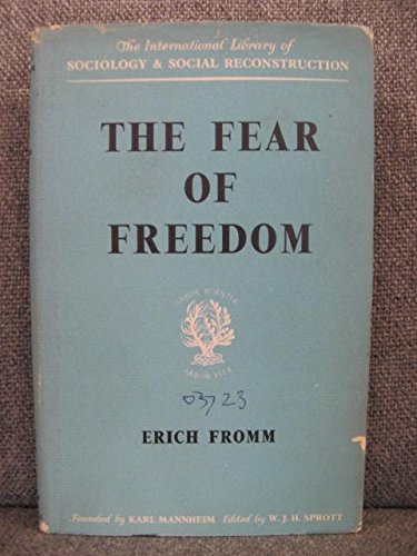 Imagen de archivo de Fear of Freedom (International Library of Society) a la venta por GF Books, Inc.