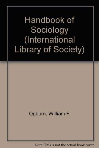 Imagen de archivo de Handbook of Sociology (International Library of Society) a la venta por WorldofBooks