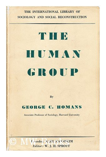 9780710032966: Human Group (International Library of Society)