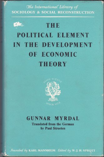Stock image for Political Element in the Development of Economic Theory (International Library of Society) for sale by Sequitur Books