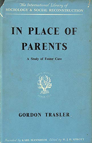 9780710033901: In Place of Parents (International Library of Society)