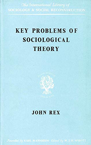 Beispielbild fr Key Problems of Sociological Theory zum Verkauf von Better World Books
