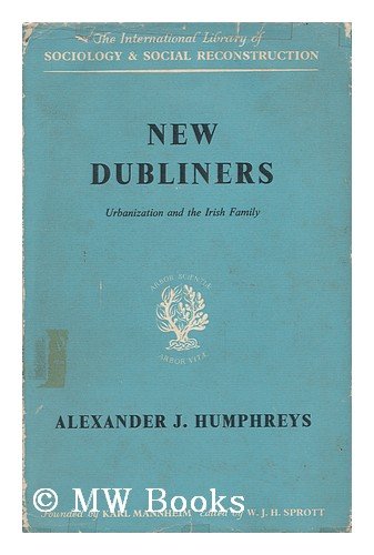 Immagine dell'editore per New Dubliners: Urbanization and the Irish Family (International Library of Society) venduto da Kennys Bookshop and Art Galleries Ltd.