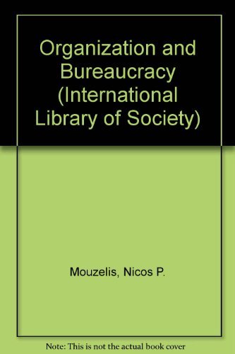 Beispielbild fr Organisation and Bureaucracy. An Analysis of Modern Theories. zum Verkauf von Plurabelle Books Ltd