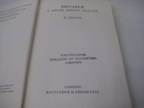 Imagen de archivo de Shivapur: a South Indian village (International library of sociology and social reconstruction) a la venta por HPB-Red