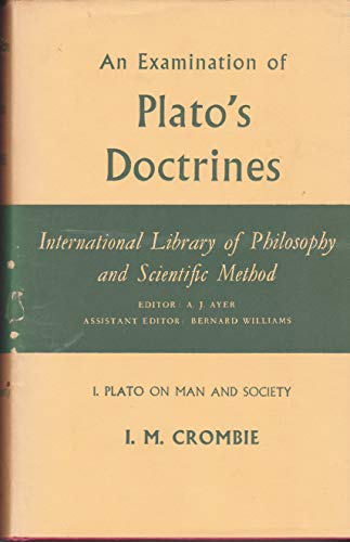 9780710036087: An Examination of Plato's Doctrines: v. 1