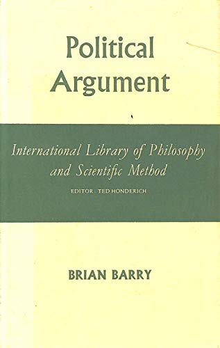 Political Argument. (= International Library of Philosophy and Scientific Method).