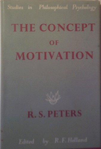 9780710038333: Concept of Motivation (Studies in Philosophy Psychology)