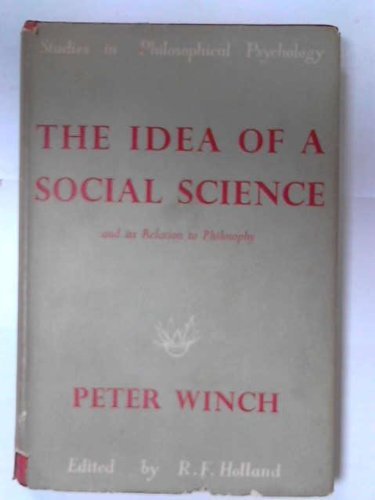 Beispielbild fr Idea of a Social Science and Its Relation to Philosophy (Studies in Philosophy Psychology) zum Verkauf von WorldofBooks