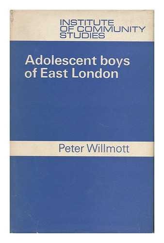 9780710039248: Adolescent Boys of East London