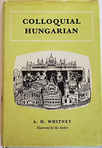 Beispielbild fr Colloquial Hungarian zum Verkauf von Old Village Books