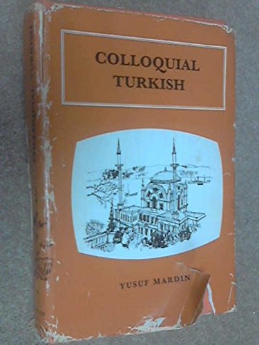 9780710043368: Colloquial Turkish (Trubner's Colloquial Manual S.)