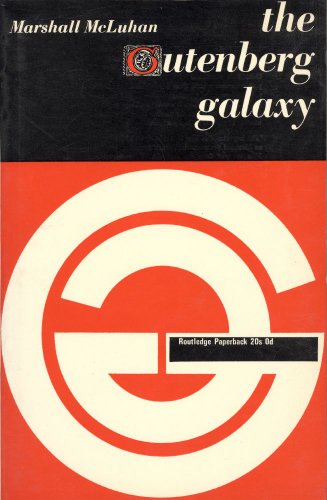 9780710046734: The Gutenberg Galaxy: The Making of Typographic Man