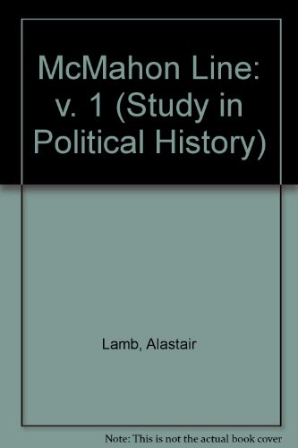 9780710050120: McMahon Line: v. 1 (Study in Political History)