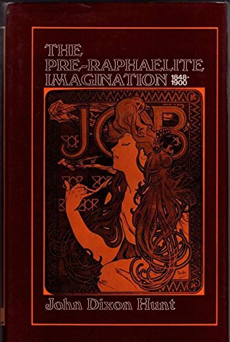 Beispielbild fr The Pre-Raphaelite imagination 1848-1900 zum Verkauf von WorldofBooks