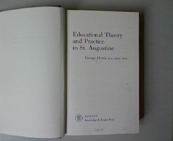 9780710060464: Educational Theory and Practice in Saint Augustine