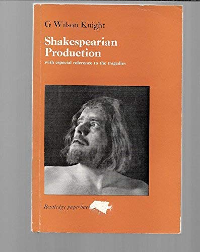 Beispielbild fr Shakespearian production,: With especial reference to the tragedies, (Routledge paperback) zum Verkauf von Wonder Book
