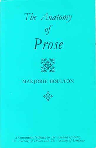 Beispielbild fr The Anatomy of Prose. zum Verkauf von G. & J. CHESTERS