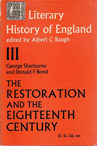 Beispielbild fr The Literary History of England Vol 3: Volume 3: The Restoration and Eighteenth Century (v. 3) zum Verkauf von ThriftBooks-Atlanta