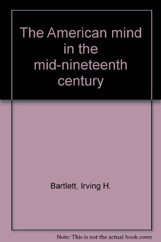 9780710061614: American Mind in the Mid-nineteenth Century (American History)