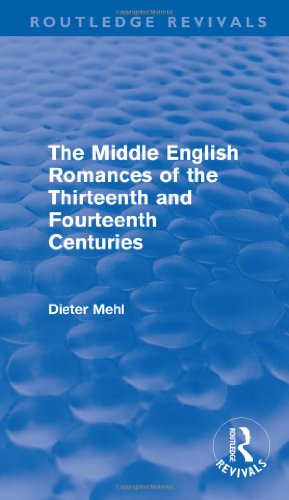 Imagen de archivo de The Middle English Romances of the Thirteenth and Fourteenth Centuries a la venta por Better World Books