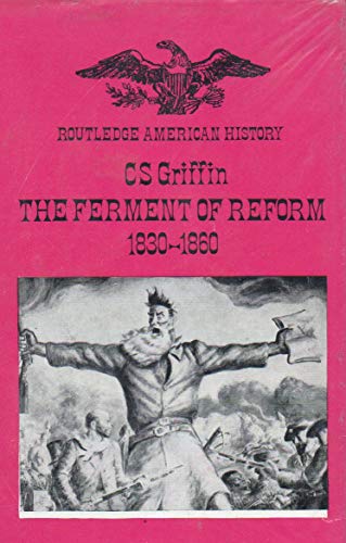 9780710063106: Ferment of Reform, 1830-60 (American History)