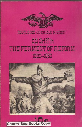 9780710063113: Ferment of Reform, 1830-60 (American History)