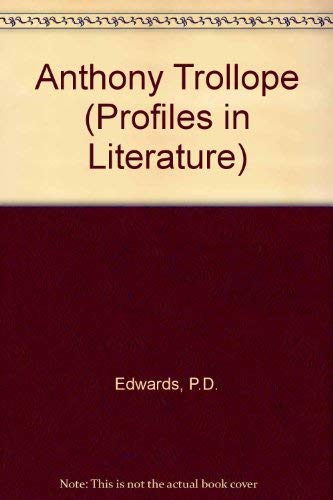 Anthony Trollope (Profiles in Literature)