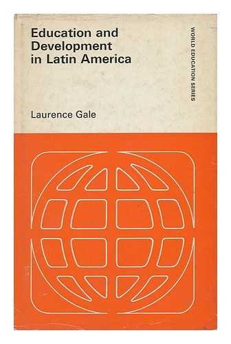 Imagen de archivo de Education and Development in Latin America : With Special Reference to Colombia and Some Comparison with Guyana, South America a la venta por Better World Books