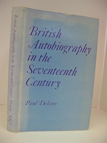 9780710064103: British Autobiography in the Seventeenth Century