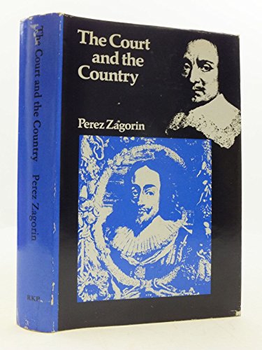 Stock image for The court and the country: the beginning of the English revolution for sale by Drew