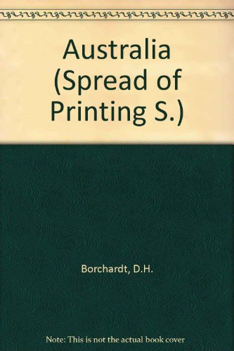 Beispielbild fr Australia [The Spread of Printing - Eastern Hemisphere] zum Verkauf von Antiquariaat Schot